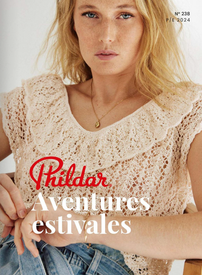 Magazine Phildar Femme Aventures estivales, numéro 238
